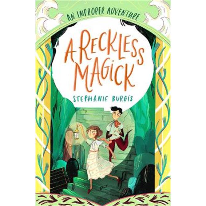 A Reckless Magick by Stephanie Burgis